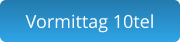 Vormittag 10tel