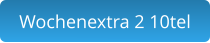 Wochenextra 2 10tel