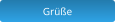 Grüße