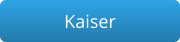 Kaiser
